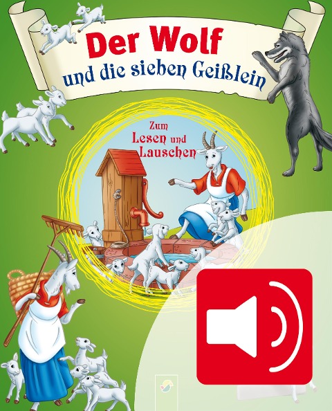 Der Wolf und die sieben Geißlein - 