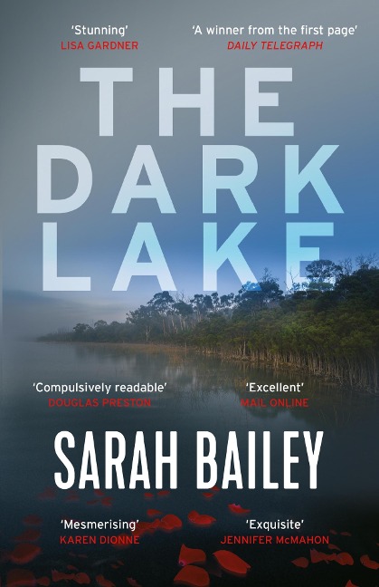 The Dark Lake - Sarah Bailey