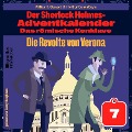 Cover-Bild zum Titel 'Die Revolte von Verona (Der Sherlock Holmes-Adventkalender: Das römische Konklave, Folge 7)' von 'Arthur Conan Doyle, William K. Stewart'