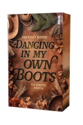 Cover-Bild zum Titel 'Dancing in my own boots' von 'Johanna Kunze'