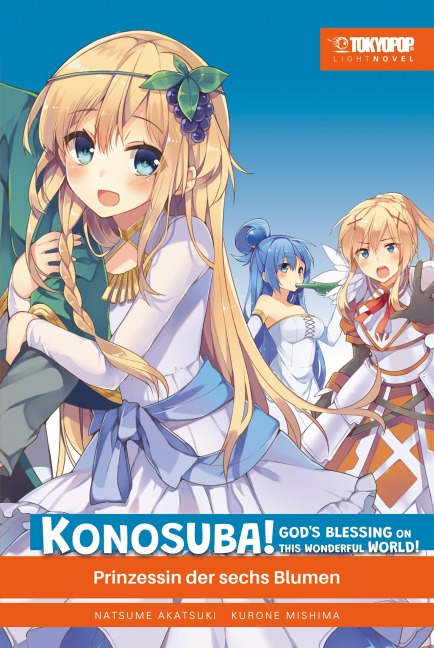 KONOSUBA! GOD'S BLESSING ON THIS WONDERFUL WORLD! - Light Novel 06 - Natsume Akatsuki|