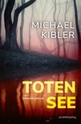 Cover-Bild zum Titel 'Totensee' von 'Michael Kibler'
