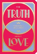 The Truth about Love - Abrams Noterie