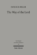 Cover-Bild zum Titel 'The Way of the Lord' von 'Patrick Miller'