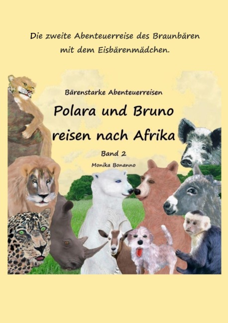 Polara und Bruno reisen nach Afrika - Bilderbuch - Monika Bonanno
