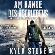 Cover-Bild zum Titel 'Am Rande Des Überlebens' von 'Kyla Stone'