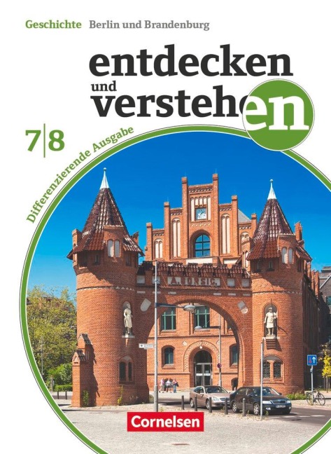 7./8. Schuljahr - Vom Mittelalter zum Zeitalter der Revolutionen - Thomas Berger-V. D. Heide, Bodo Paul Hoffmann, Judith Martin, Paul Matthies, Hans-Gert Oomen