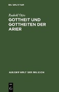Cover-Bild zum Titel 'Gottheit und Gottheiten der Arier' von 'Rudolf Otto'