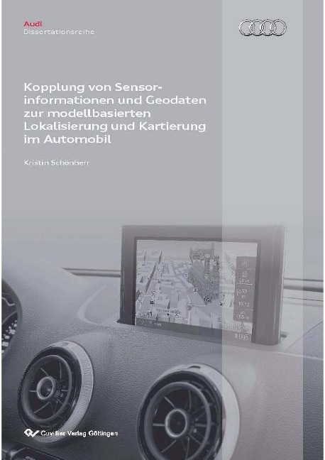 Kopplung von Sensorinformationen und Geodaten zur modellbasierten Lokalisierung und Kartierung im Automobil - 