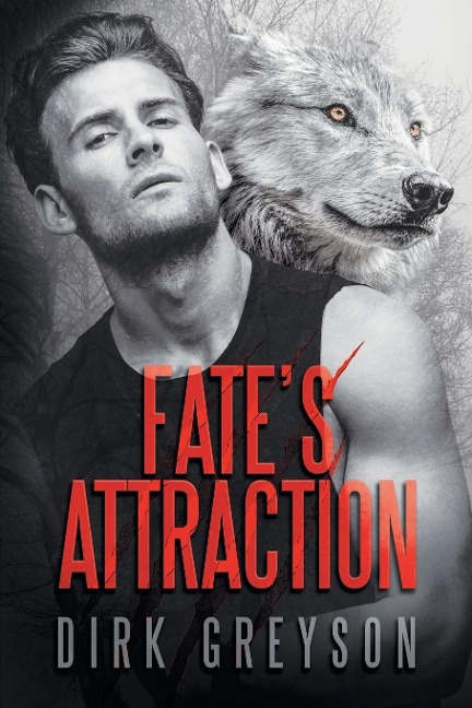 Fate's Attraction - Dirk Greyson