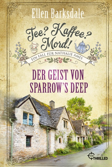 Tee? Kaffee? Mord! Der Geist von Sparrow's Deep - Ellen Barksdale