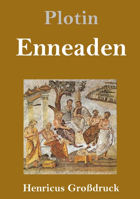 Enneaden (Großdruck) - Plotin