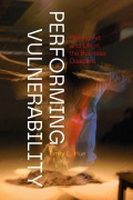 Performing Vulnerability - Emily L Hue