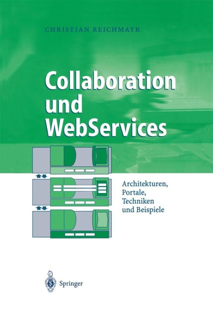 Collaboration und WebServices - Christian Reichmayr