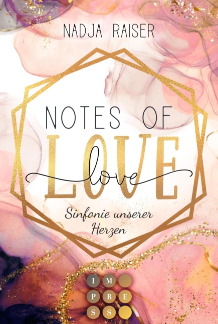 Notes of Love. Sinfonie unserer Herzen - Nadja Raiser