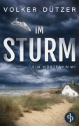 Cover-Bild zum Titel 'Im Sturm' von 'Volker Dützer'