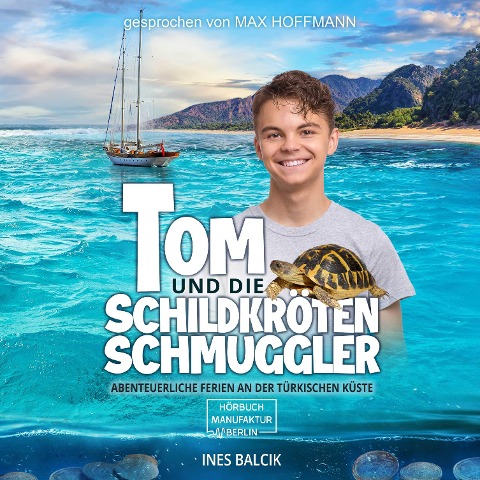 Tom und die Schildkrötenschmuggler - Ines Balcik