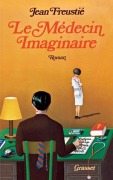 Cover-Bild zum Titel 'Le médecin imaginaire' von 'Freustie-J'