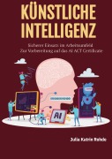 Cover-Bild zum Titel 'Künstliche Intelligenz' von 'Julia Katrin Rohde'