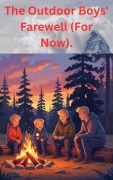 Cover-Bild zum Titel 'The Outdoor Boys' Farewell (For Now).' von 'Gary Thatcher'