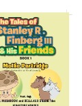 The Tales of Stanley R. Finberg III & His Friends - Mollie Partridge