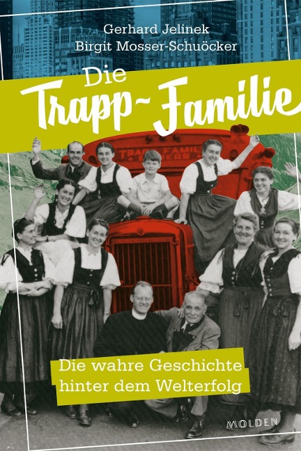 Die Trapp-Familie - Gerhard Jelinek, Birgit Mosser-Schuöcker