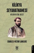 Cover-Bild zum Titel 'Kilikya Seyahatnamesi - Kilikyada Gezi' von 'Charles-Victor Langlois'