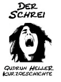 Cover-Bild zum Titel 'Der Schrei' von 'Gudrun Heller'