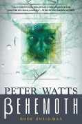 Cover-Bild zum Titel 'Behemoth: B-Max' von 'Peter Watts'