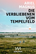 Cover-Bild zum Titel 'Die Verbliebenen vom Tempelfeld' von 'Ariel Magnus'