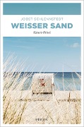 Cover-Bild zum Titel 'Weißer Sand' von 'Jobst Schlennstedt'