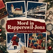 Cover-Bild zum Titel 'Mord in Rapperswil-Jona' von 'Sophia Neumann'
