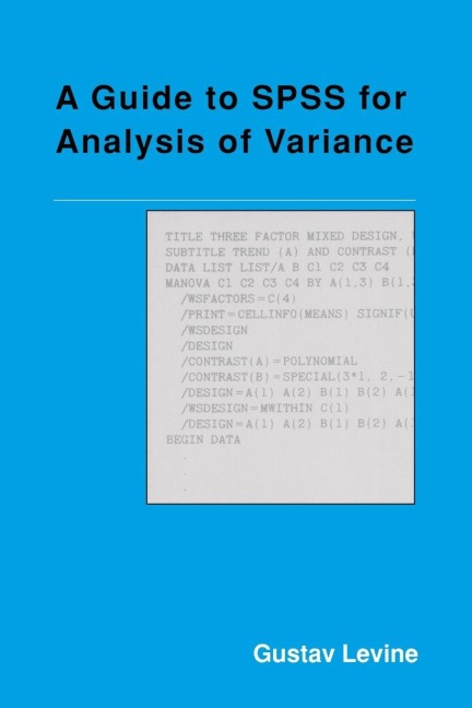 A Guide to SPSS for Analysis of Variance - Gustav Levine