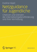 Cover-Bild zum Titel 'Netzguidance für Jugendliche' von 'Eveline Hipeli'
