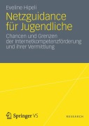 Cover-Bild zum Titel 'Netzguidance für Jugendliche' von 'Eveline Hipeli'