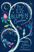 Der Eisblumengarten - Guy Jones