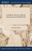 Cover-Bild zum Titel 'La bulle de savon' von 'Paul De Kock'