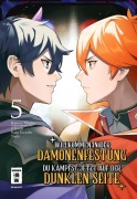 Cover-Bild zum Titel 'Willkommen in der Dämonenfestung - du kämpfst jetzt auf der dunklen Seite 05' von 'Roku Hiraishi, Yuuhi, Hozumi Mitaka, J. Kaido'