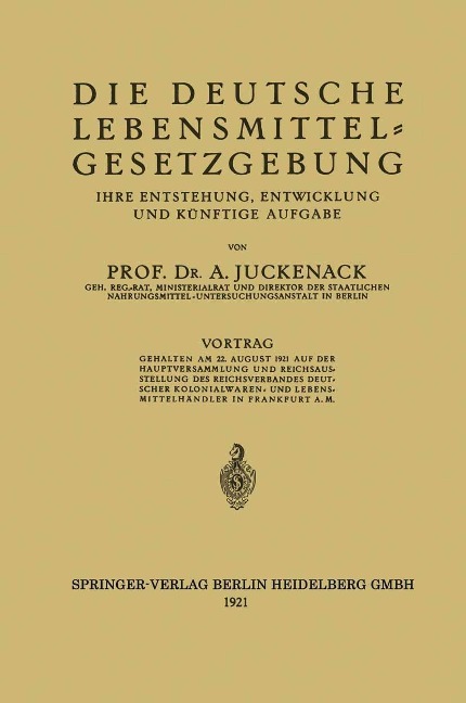 Die Deutsche Lebensmittelgesetzgebung - Adolf Juckenack