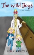 Cover-Bild zum Titel 'The Wild Boys: A Space Adventure' von 'Rick Kurtis'