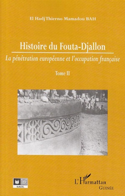 Histoire du Fouta-Djallon (Tome 2) - Khorram Rashedi