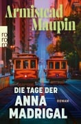 Cover-Bild zum Titel 'Die Tage der Anna Madrigal' von 'Armistead Maupin'