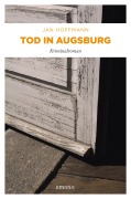 Cover-Bild zum Titel 'Tod in Augsburg' von 'Jan Hoffmann'