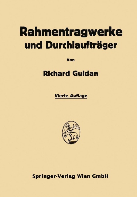 Rahmentragwerke und Durchlaufträger - Richard Guldan