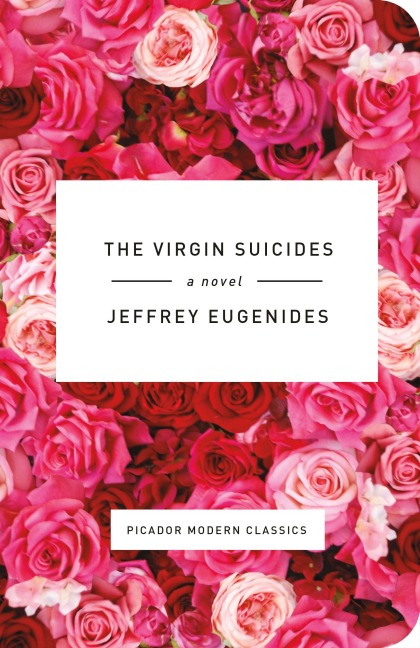 The Virgin Suicides - Jeffrey Eugenides