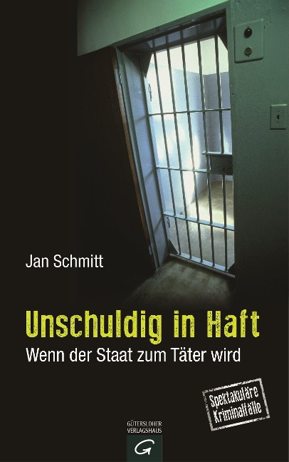 Unschuldig in Haft - Jan Schmitt