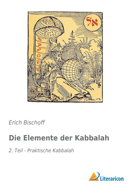 Die Elemente der Kabbalah - Erich Bischoff
