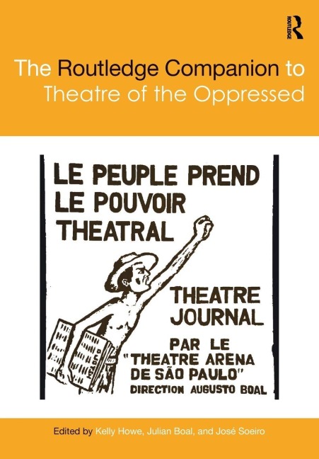 The Routledge Companion to Theatre of the Oppressed - 