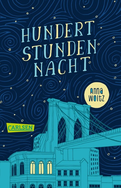 Hundert Stunden Nacht - Anna Woltz