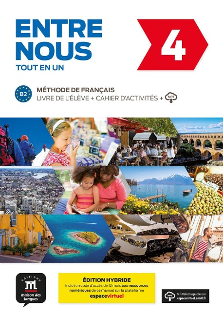 Entre nous 4 (B2) Édition hybride - Tout en un - 